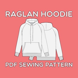 Raglan Hoodie PDF Sewing Pattern Sizes XS / S / M / L / XL