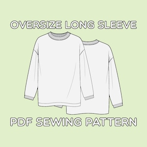 Oversize Long Sleeve Tee Shirt PDF Sewing Pattern XS / S / M / L / XL