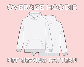 Oversize Hoodie PDF Sewing Pattern Sizes XS / S / M / L / XL