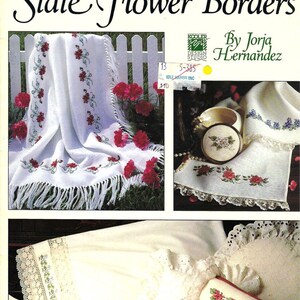Książka do haftu krzyżykowego State Flower Borders autorstwa Jorji Hernandez - Leisure Arts Leaflet 2128