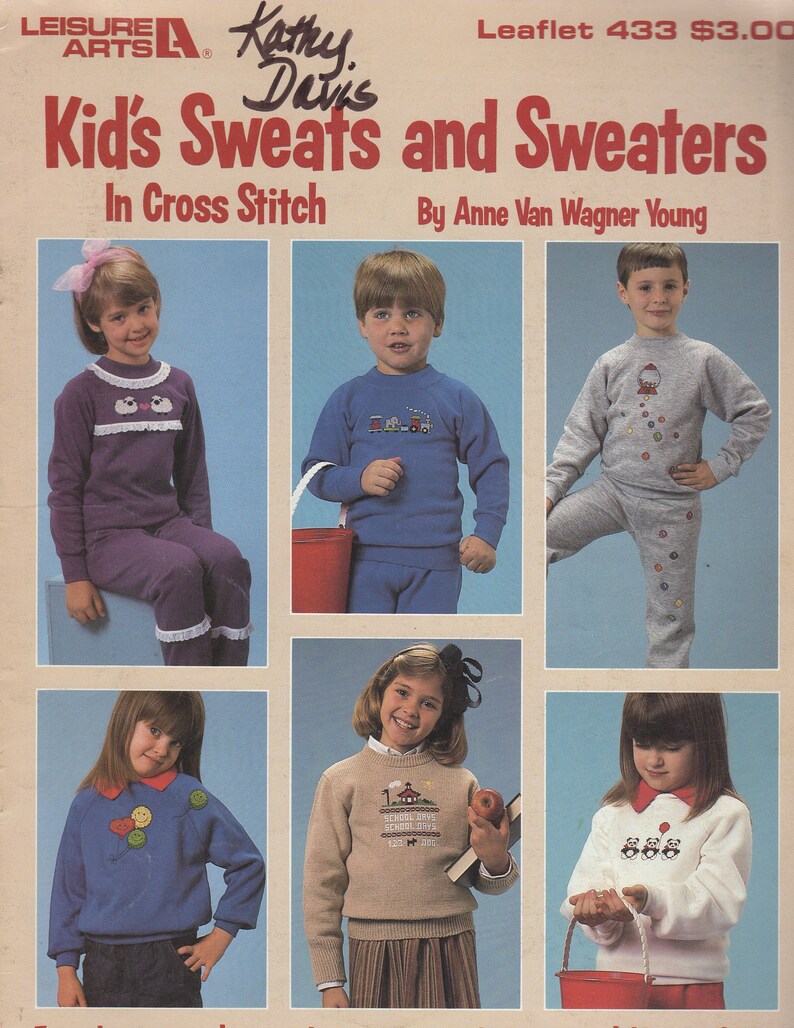 Kid's Sweats and Sweaters In Cross Stitch Book by Anne Van Wagner Young Leisure Arts Leaflet 433 image 1