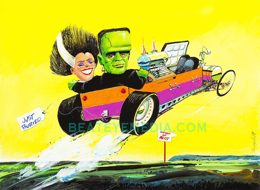 Bill Campbell,frankenstein,weird Ohs,hot Rod,rat Fink,ed Roth,big