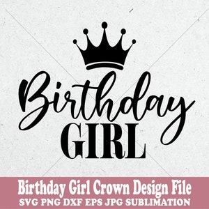 Birthday Girl Crown Shirt Design Its My Birthday Cute SVG Birthday Queen - matching Gift Party Girl women man svg Party svg, Cricut SVG file