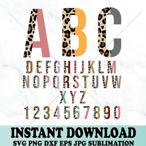 May include: Leopard print alphabet letters and numbers in various colors. The letters A, B, and C are shown in a larger size. The letters D through Z and the numbers 1 through 0 are shown in a smaller size.