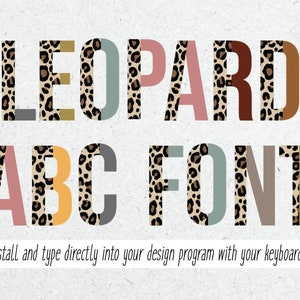FONTE instalável - arquivo OTF - Digite diretamente em todos os seus programas de design favoritos Leopard ABC - Números do alfabeto completo 0-9 símbolos selecionados