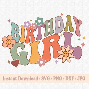 Retro Geburtstagskind Floral SVG PNG Sublimation, Groovy Geburtstag Prinzessin, Sommer-Geburtstagsfeier Shirt Design Cute Bday Cut File DTF Transfer