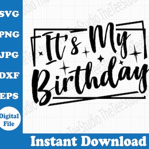 Its My Birthday Cute SVG Birthday Queen - Birthday shirt, svg, Birthday Girl svg, Crown, Queen Birthday, Birthday Party svg, Cricut SVG file