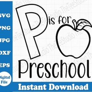 May include: Black and white illustration of the letter P with the text "P is for Preschool" and an apple.
