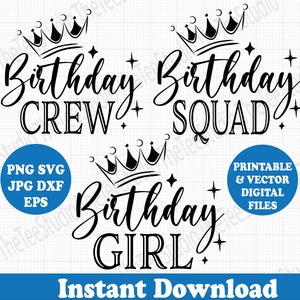 Crown Birthday Girl Squad Crew Matching Bundle Shirt Design Cute SVG Vector Chemise danniversaire Fille femmes homme svg, Party svg, Cricut SVG fichier image 1