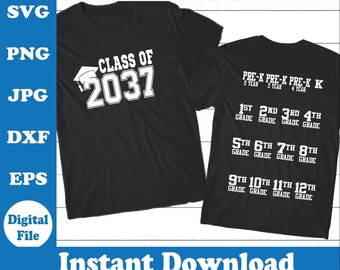 Class of 2037 Jersey Letters Grades Grow with me Shirt Design File Hand Print - printable png Cut File svg  Back to School Teacher Craft