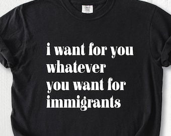 Abolish ICE Shirt: Immigrant Rights, Human Rights Protest Tee