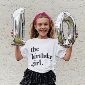 The Birthday Girl. Shirt - Cute Celebration Party Outfit Minimalist Fashion Squad Night Out Girls Women's ladies toddler youth kid tshirt
