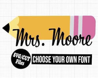 Crayon SVG Nom de l’enseignant Monogram SVG - School Classroom Use Mrs. Teacher Monogram Cut Files for Cricut and Silhouette - Divers fichiers