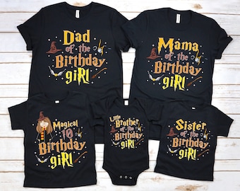 Custom Magic Birthday, Witch or Wizard Birthday Party Shirts, Wizardry Birthday Girl, Enchantress Shirt, Potterhead Matching Family Shirts