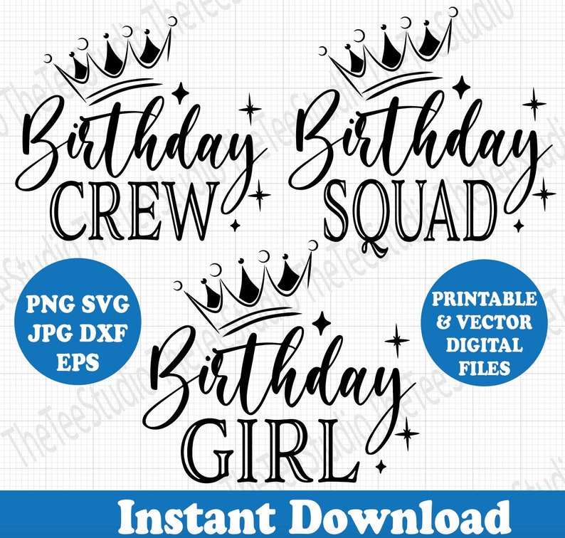 Crown Birthday Girl Squad Crew Matching Bundle Shirt Design Cute SVG Vector Chemise danniversaire Fille femmes homme svg, Party svg, Cricut SVG fichier image 1