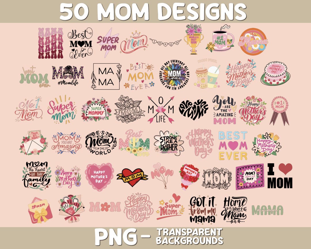 50 PNG Mother's Day Bundle, Mom Quotes PNG, Floral Digital Designs