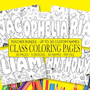 Peut inclure: Plusieurs pages à colorier blanches avec des noms en grosses lettres, dont "JACOHELIA RIA", "LIAM" et "ANTHONY", entourées de gribouillis sur le thème de l'école. Une bannière jaune indique "TEACHER BUNDLE - UP TO 30 CUSTOM NAMES CLASS COLORING PAGES".
