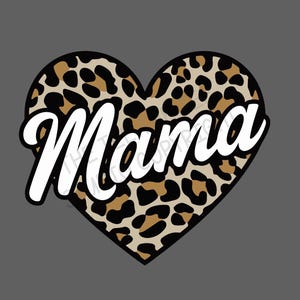 Archivo de imagen de mamá leopardo, PNG Svg Jpg, estampado animal de corazón, mamá con patrón de tigre, regalo del Día de la Madre, nueva mamá, diseño de cumpleaños, descarga digital