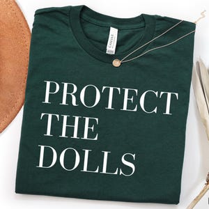 Protect The Dolls Feminist Tee: Gender Equality Bella Canvas Shirt Pride image 5