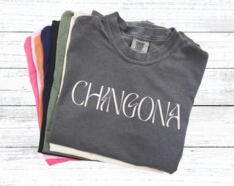 Chingona Shirt, Latina Pride Tee, Comfort Colors Bella Canvas Gildan, Boss Babe Mexican Hispanic Women&#39;s Empowerment Shirt, Quinceañera