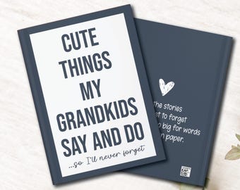 Custom Grandparent Memory Journal: Cute Things My Grandkids Say