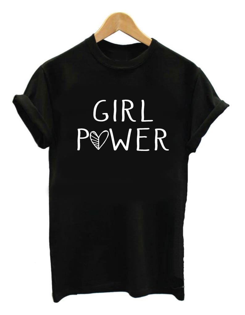 Girl Power Shirt Womens Shirts Unisex Tshirt Feminist Etsy