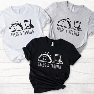 Tacos & Tequila Shirt - Food Cabo Trip Mexico Vacation Vegas, Taco Night, 21st Birthday Shirt, Matching Friends T-shirts Tuesdays