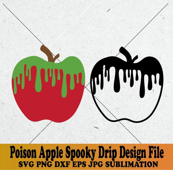 Poison Apple Drip Layered Spooky Svg Png Jpeg Dxf Eps Cute - Etsy
