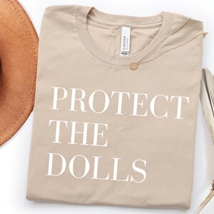Protect The Dolls Feminist Tee: Gender Equality Bella Canvas Shirt Pride image 6