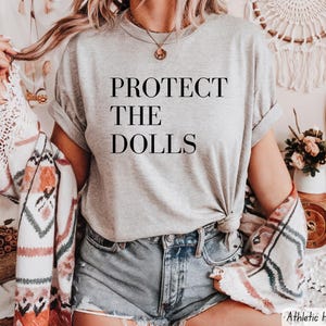 Protect The Dolls Feminist Tee: Gender Equality Bella Canvas Shirt Pride image 7