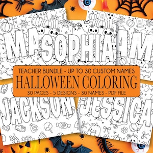 Puede incluir: Un conjunto de páginas para colorear con temática de Halloween con nombres como Mason, Sophia, Jackson y Jessica. Cada página está decorada con ilustraciones espeluznantes de calabazas, calaveras y murciélagos. El texto dice "Teacher Bundle - Up to 30 Custom Names".