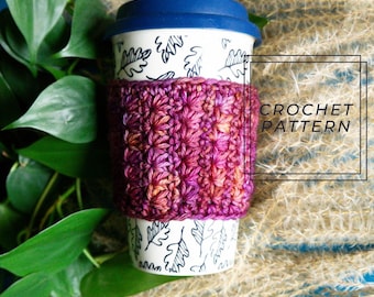 NolanCozy Crochet Pattern || Crochet Coffee Cozy Pattern || Learn Crochet || Beginner Crochet || Modern Crochet || Crochet Gifts