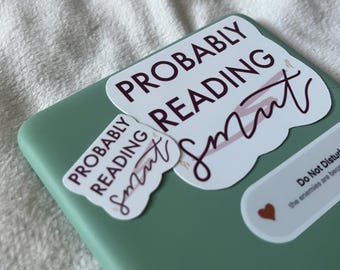 Probably Reading Smut Sticker: Spicy Romance Reader Decal