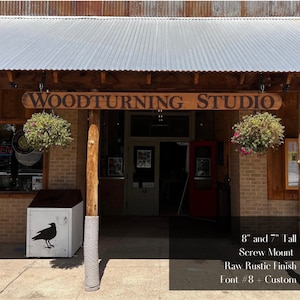 raw 
rustic
weldable
custom sign