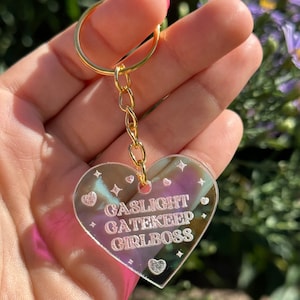 Gaslight Gatekeep Girlboss Iridescent Acrylic Keychain