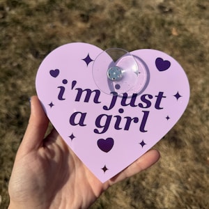 Lavender Acrylic Car Sign: I'm Just A Girl – Heart Shape