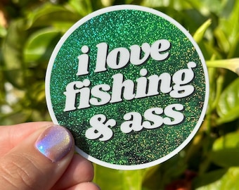 I Love Fishing & Ass Circle Funny Sticker