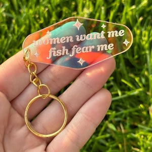 女性は私を欲しがる 魚は私を恐れる 虹色のアクリルモーテルキーチェーン