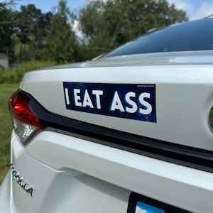 I Eat Ass Car Magnet