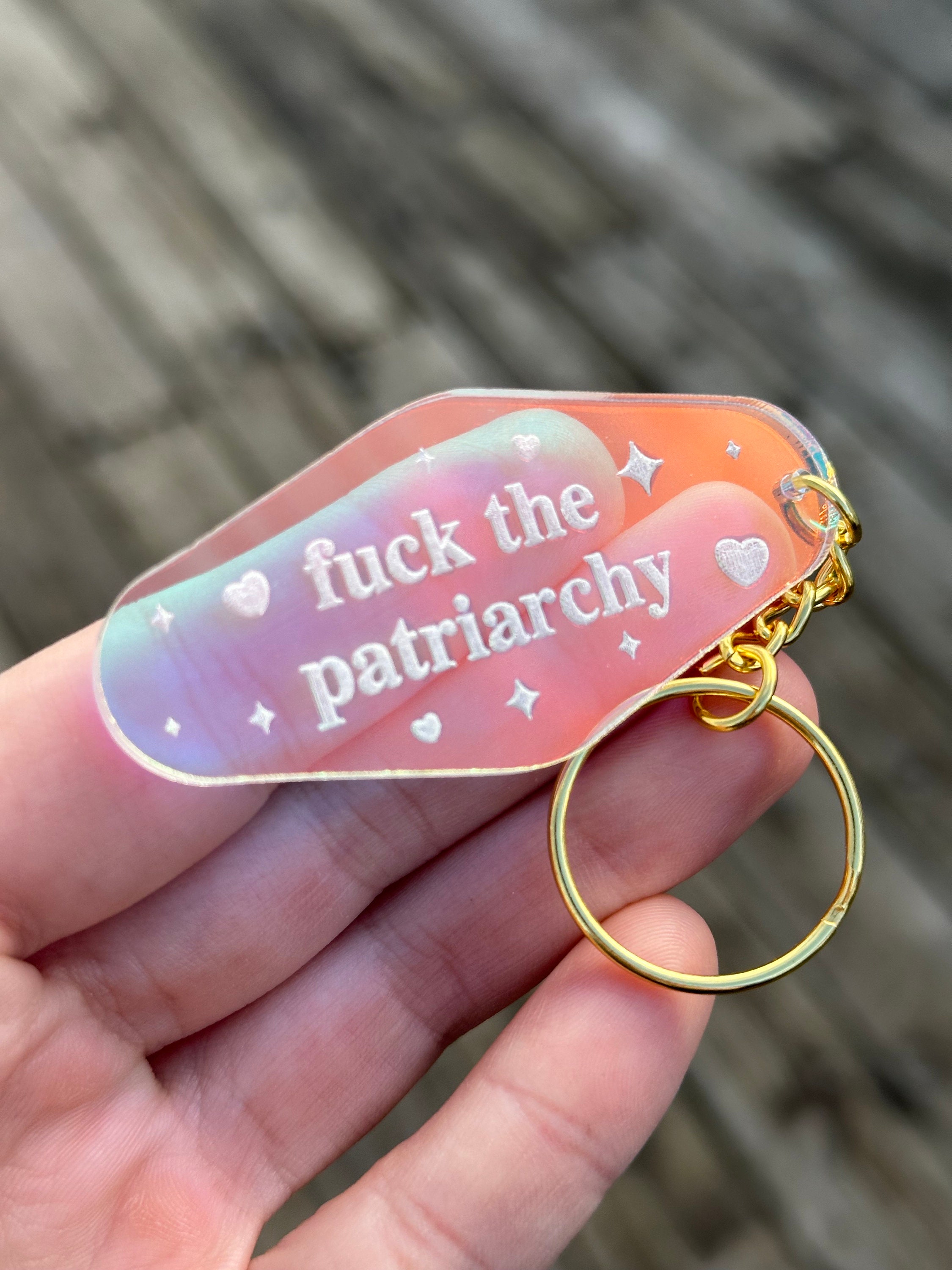 Fuck The Patriarchy Iridescent Acrylic Motel Keychain