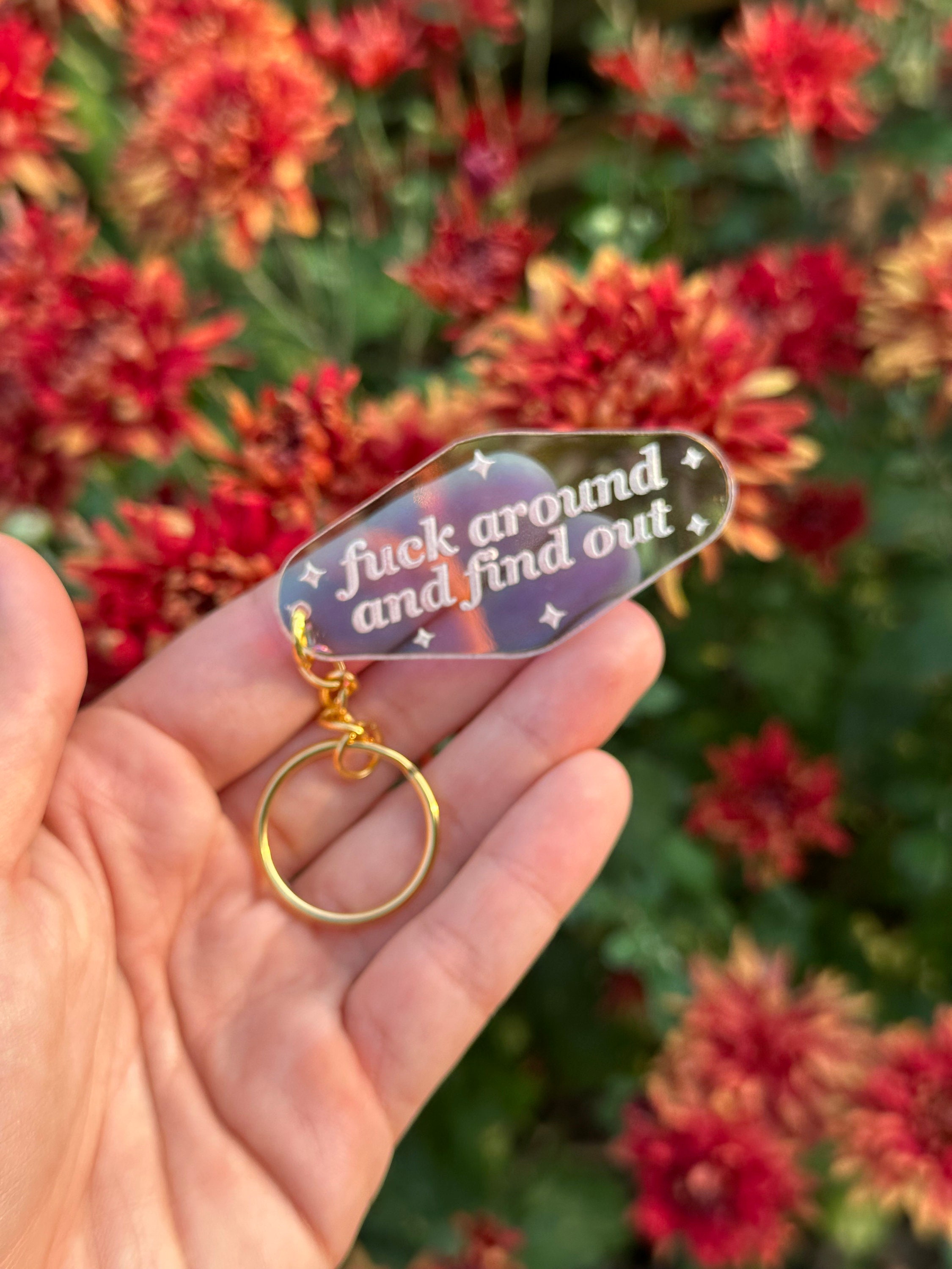 Fuck Around & Find Out Iridescent Acrylic Motel Keychain - Etsy
