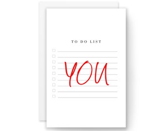 TO DO LIST - Valentine's Day Card, Gift for Him, Gift for Her, Funny Valentine's Card, Pop Culture Card, Valentine's Day Gift