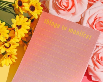 THINGS TO MANIFEST Notepad - Unique Notepad, Fun Notepad, Manifest Notepad, Stationery, Notes, Pop Culture Notepad, Gift Notepad