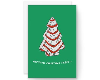 ARTIFICIAL TREES - Christmas Card, Holiday Card, Card for Holidays, Pop Culture Christmas Card, Funny Christmas Card, Card for Holidays