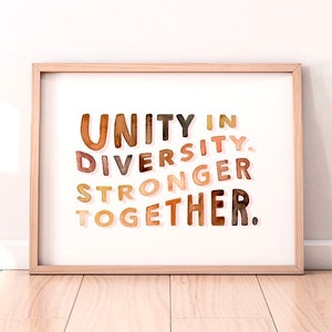 Unity in Diversity Print equality equal rights inspirational quotes unity watercolor home decor housewarming stronger together LGBTQ image 2