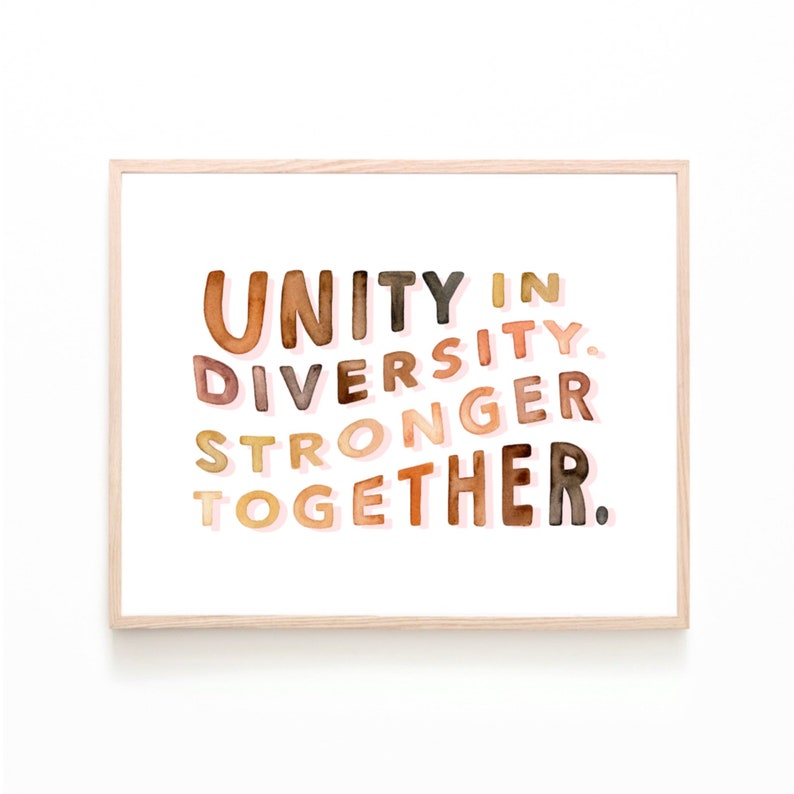 Unity in Diversity Print equality equal rights inspirational quotes unity watercolor home decor housewarming stronger together LGBTQ image 1