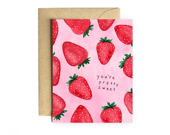 Strawberry valentine "you’re pretty sweet" anniversary valentine gift stationery husband wife boyfriend girlfriend plant lady