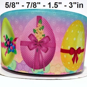 Grosgrain Ribbon 5/8&quot;, 7/8&quot;, 1.5&quot;, 3&quot; Easter Eggs Yellow Green Blue Pink Lavender For Gifts, Hair bows  ( We Combine Shipping, Add to cart )