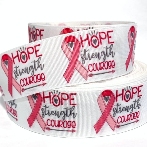 GROSGRAIN RIBBON 5/8", 7/8", 1.5", 3" Breast Cancer Awareness Hope Strength Printed (Buy Another One, Add to Cart, Save on Combine Shipping)