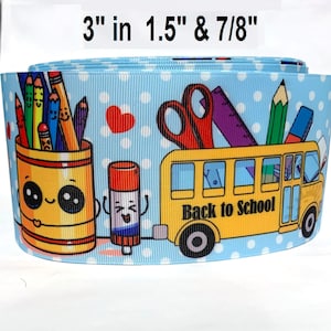 GROSGRAIN RIBBON 5/8", 7/8", 1.5" & 3" Back To School Books Bus Crayons Pencils Blue Printed ( Add to Cart, Save on Combine Shipping)
